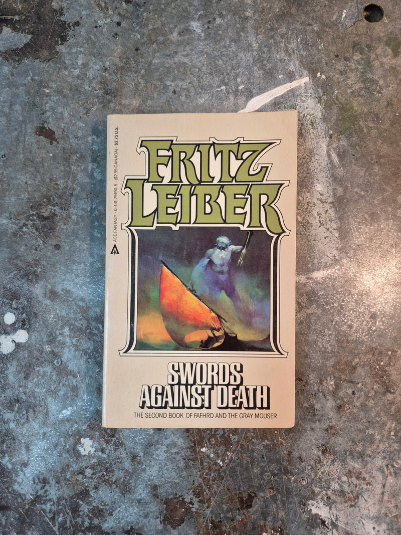 Swords Against Death - Fritz Leiber