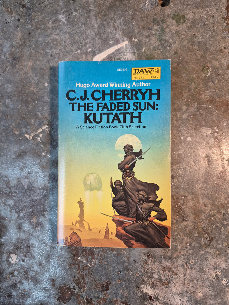 The Faded Sun: Kutath - C. J. Cherryh