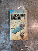 Border, Breed Nor Birth/Blackman's Burden - Mack Reynolds