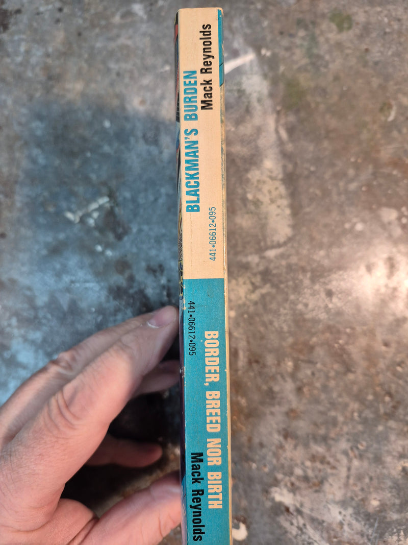 Border, Breed Nor Birth/Blackman's Burden - Mack Reynolds