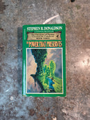 The Chronicles Of Thomas Covenant The Unbeliever Book Three: The Power That Preserves - Stephen R. Donaldson