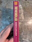 The Second Chronicles Of Thomas Covenant The Unbeliever Book One: The Wounded Land - Stephen R. Donaldson