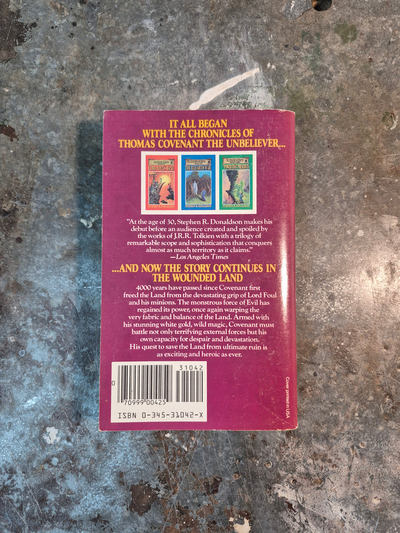 The Second Chronicles Of Thomas Covenant The Unbeliever Book One: The Wounded Land - Stephen R. Donaldson