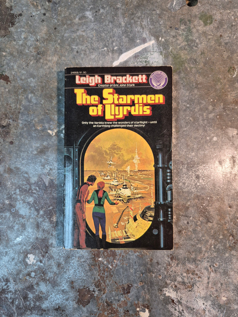 The Starmen Of Llyrdis - Leigh Brackett