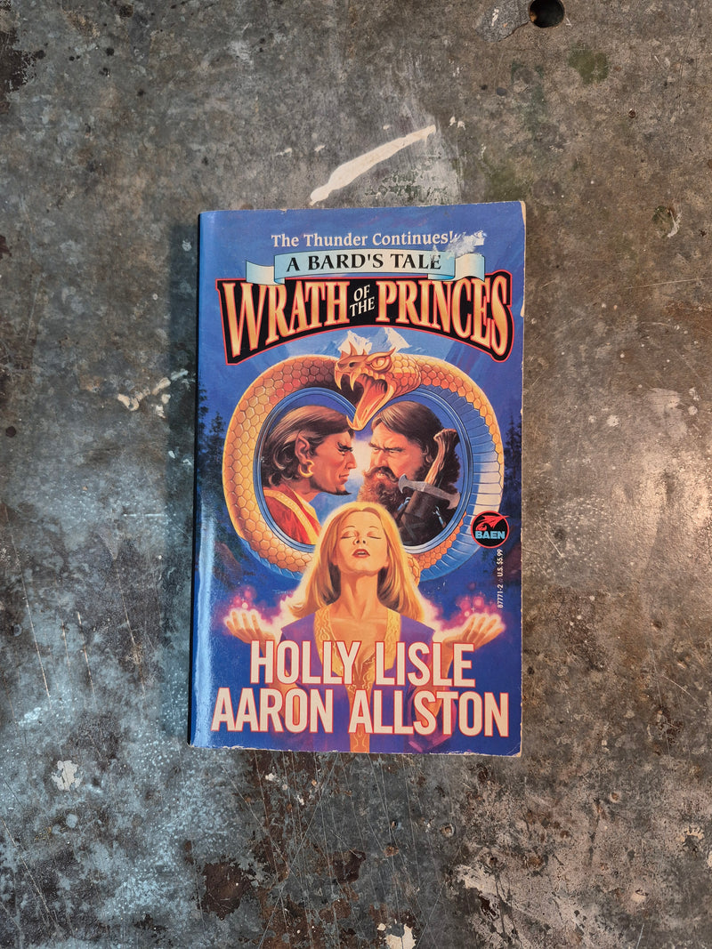 Wrath Of The Princes - Holly Lisle & Aaron Allston