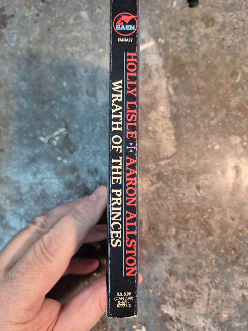 Wrath Of The Princes - Holly Lisle & Aaron Allston