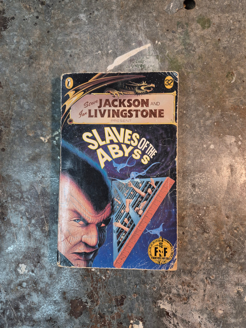 Fighting Fantasy: Slaves Of The Abyss - Steve Jackson & Ian Livingstone