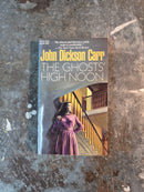 The Ghosts' High Noon - John Dickson Carr