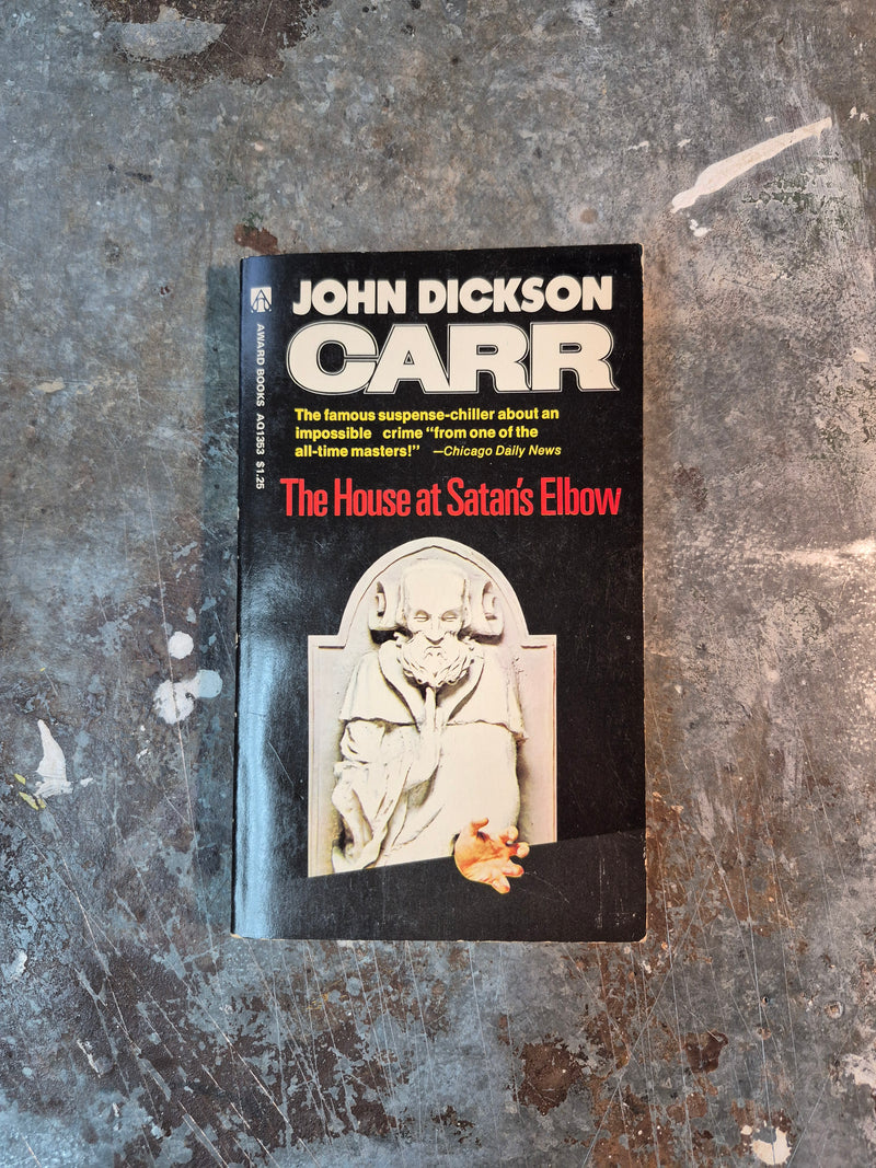 The House At Satan's Elbow - John Dickson Carr