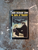 In Spite Of Thunder - John Dickson Carr