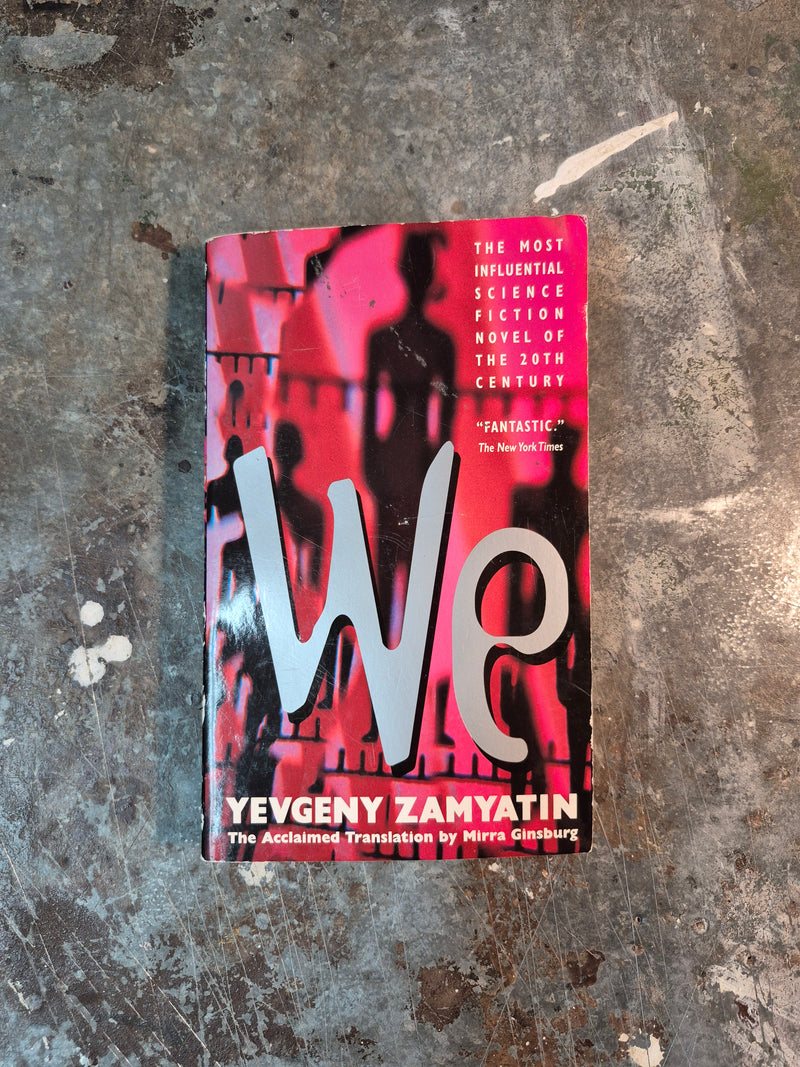 We - Yevgeny Zamyatin
