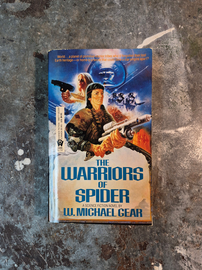 The Warriors Of Spider - W. Michael Gear