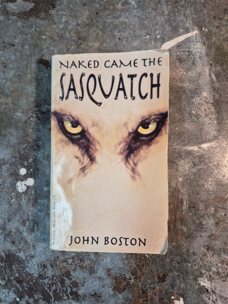Naked Came The Sasquatch - John Boston