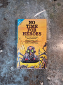 Alice's World/No Time For Heroes - Sam J. Lundwall