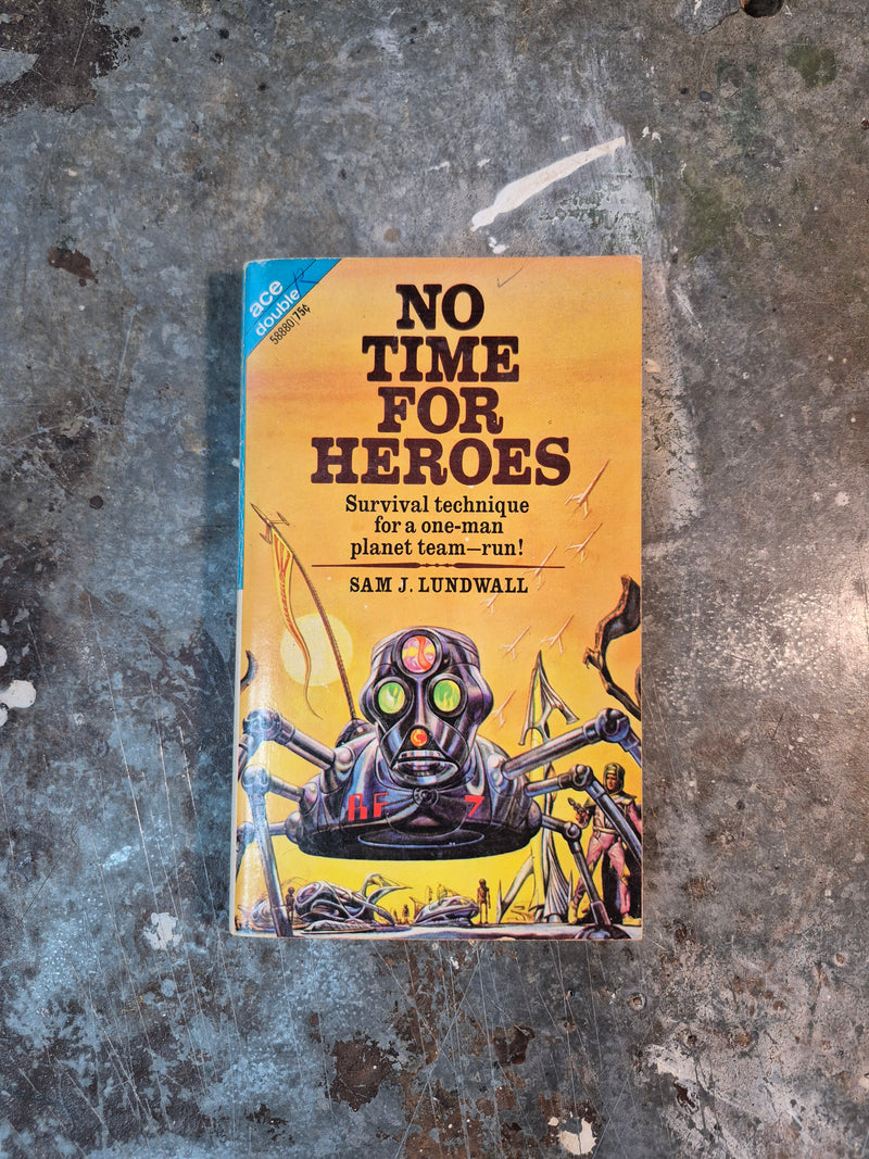 Alice's World/No Time For Heroes - Sam J. Lundwall