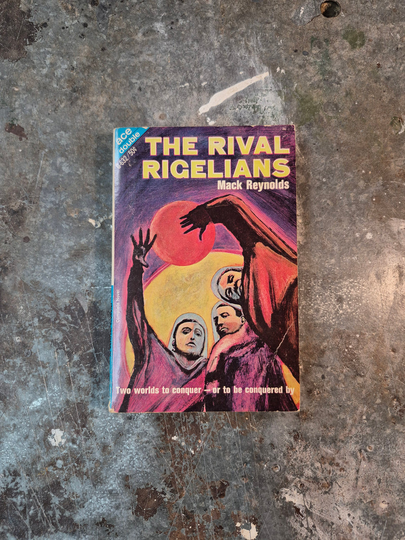 The Rival Rigelians/Nebula Alert - Mack Reynolds/A. Bertram Chandler