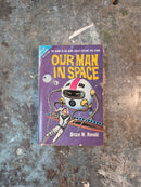 Our Man In Space/Ultimatum In 2050 A.D. - Bruce W. Ronald/Jack Sharkey