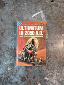 Our Man In Space/Ultimatum In 2050 A.D. - Bruce W. Ronald/Jack Sharkey