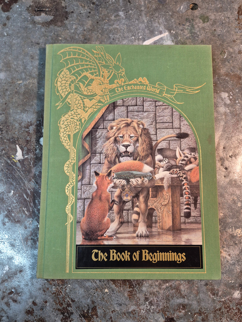 The Enchanted World: The Book Of Beginnings - Time-Life Books