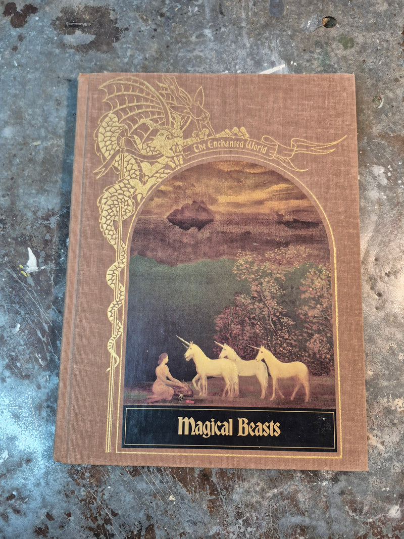 The Enchanted World: Magical Beasts - Time-Life Books