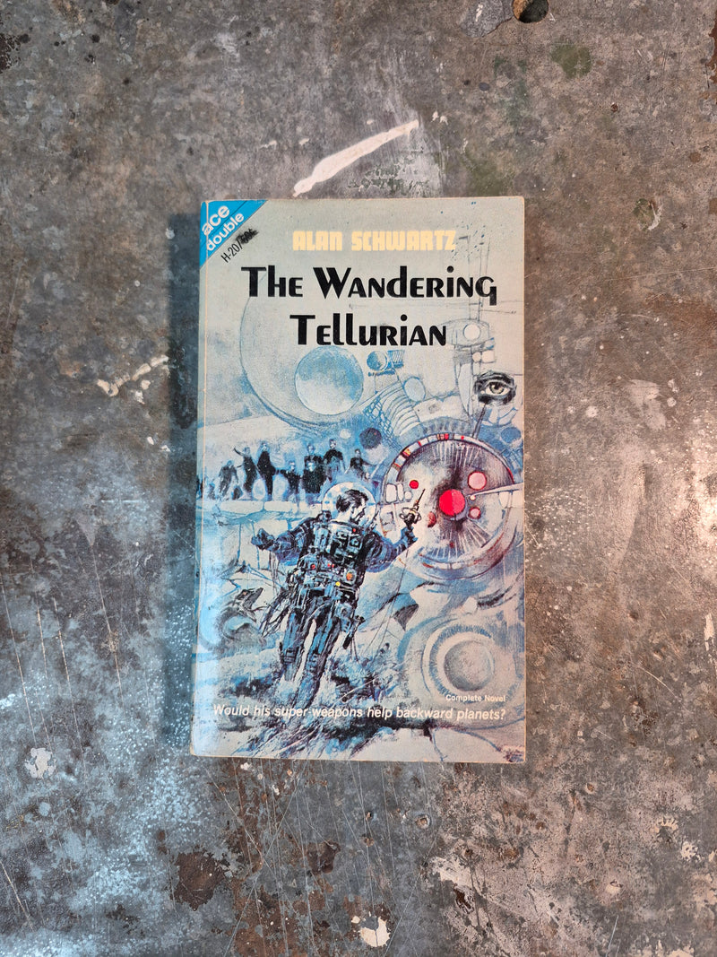 The Wandering Tellurian/The Key To Irunium - Alan Schwartz/Kenneth Bulmer