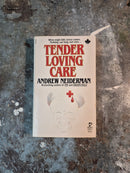 Tender Loving Care - Andrew Neiderman