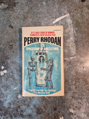 Perry Rhodan 73: Spaceship Of Ancestors - Clark Darlton