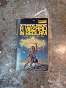 A Wizard In Bedlam - Christopher Stasheff