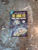 The Towers Of Toron/The Lunar Eye - Samuel R. Delany/Robert Moore Williams