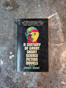 A Century Of Great Short Science Fiction Novels - Damon Knight (editor)