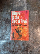 Where Is The Bird Of Fire - Thomas Burnett Swann