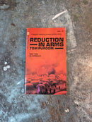 Reduction In Arms - Tom Purdom