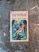 Daughters Of The Dolphin - Roy Meyers