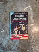 Cosmic Checkmate/King Of The Fourth Planet - Charles V. De Vet & Katherine MacLean/Robert Moore Williams