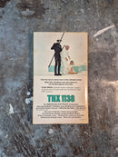 THX 1138 - Ben Bova