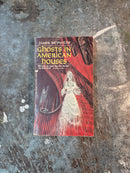 Ghosts In American Houses - James Reynolds (editor)