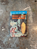 World Of The Masterminds/To The End Of Time - Robert Moore Williams