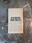 Our Friends From Frolix 8 - Philip K. Dick