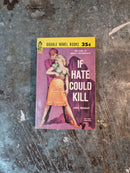 The Smasher/If Hate Could Kill - Talmage Powell/Jack Bradley