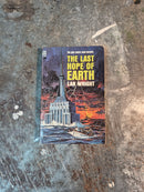 The Last Hope Of Earth - Lan Wright