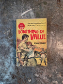 Something Of Value - Robert Ruark