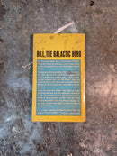 Bill, The Galactic Hero - Harry Harrison
