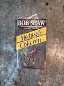 Medusa's Children - Bob Shaw