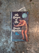 The Spawn Of The Death Machine - Ted White