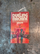 The Dueling Machine - Ben Bova