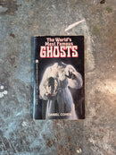 The World's Most Famous Ghosts - Daniel Cohen