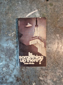 Is Something Up There? - Dale White