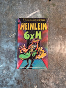 Heinlein 6XH - Robert Heinlein