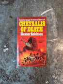Chrysalis Of Death - Eleanor Robinson