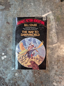 The Way To Dawnworld - Bill Starr